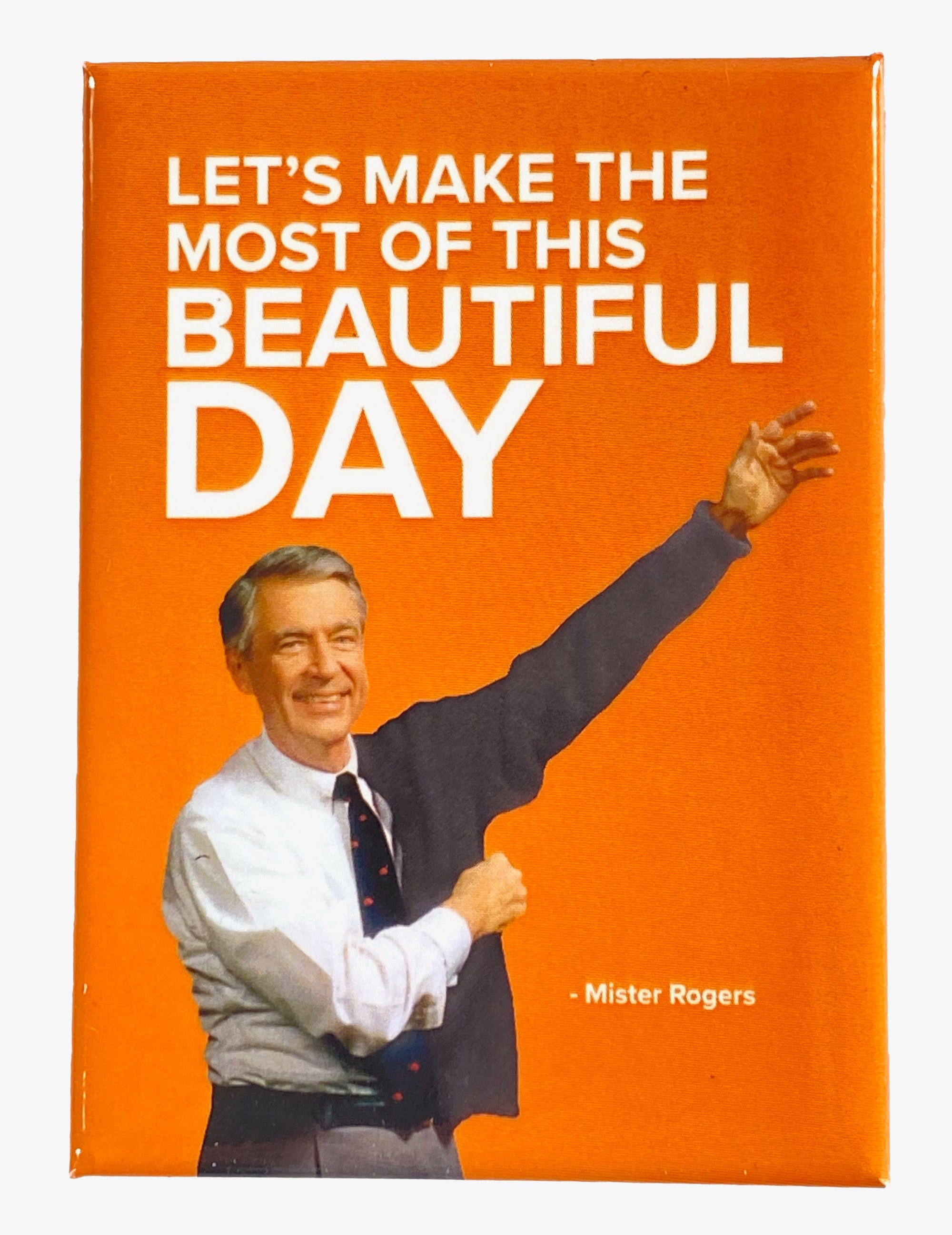 Magnet Mister Rodgers Make This Beautiful Day    