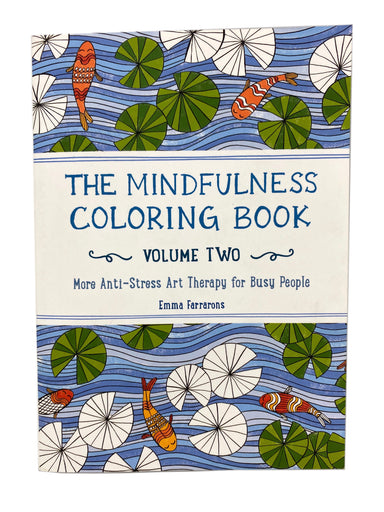 The Mindfulness Coloring Book - Volume 2    