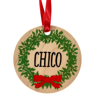 Chico Wreath Wooden Ornament    