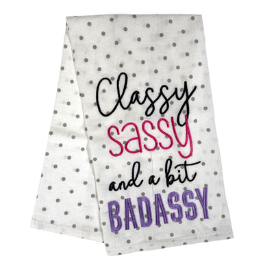 Classy Sassy and A Bit Badassy    