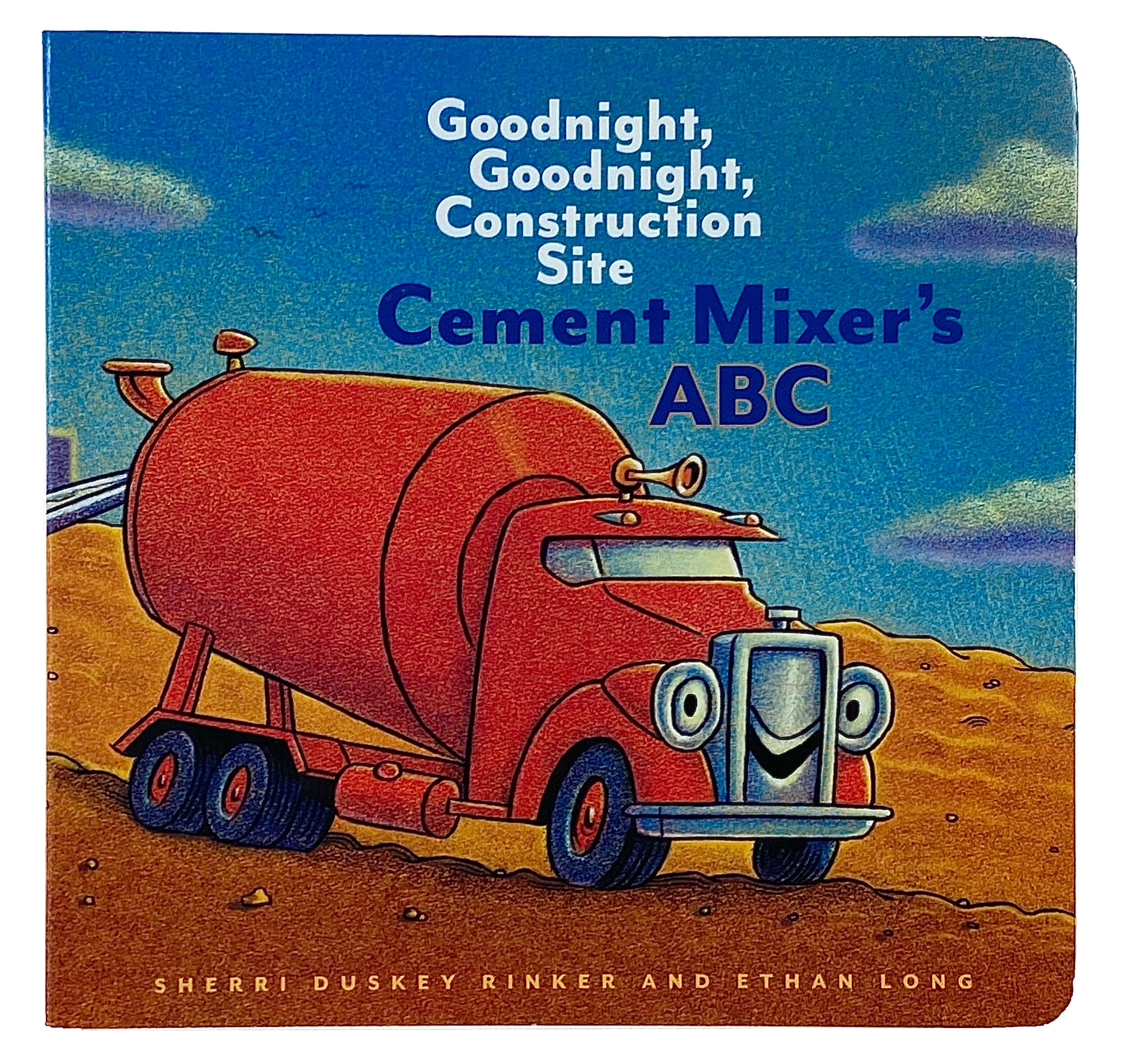 Goodnight, Goodnight, Construction Site Cement Mixer's ABC    