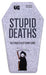 Stupid Deaths - Travel Tin    