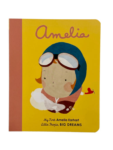 Little People, Big Dreams - Amelia Earhart    