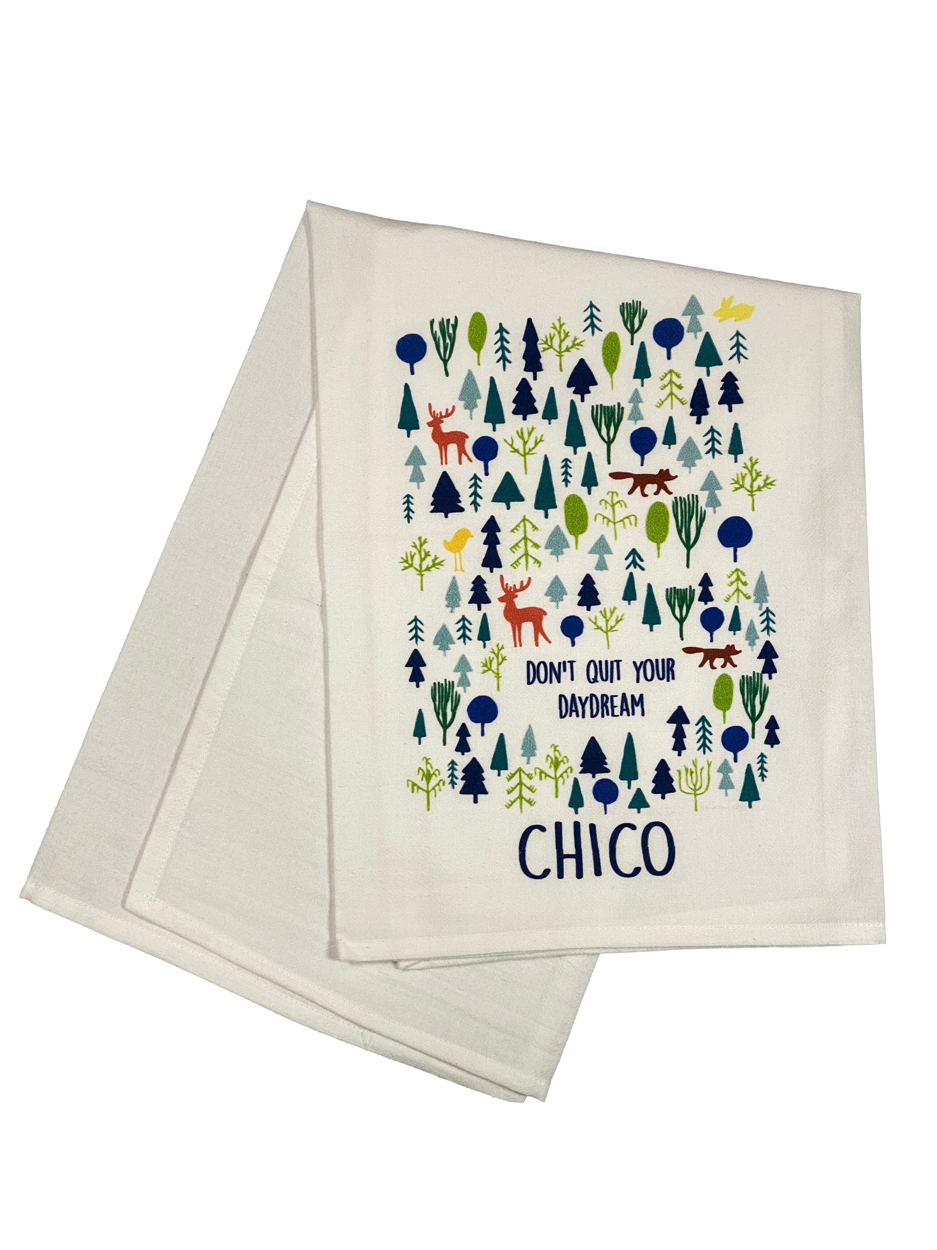 Floursack Printed Towel Don't Quit Your Daydream Chico    