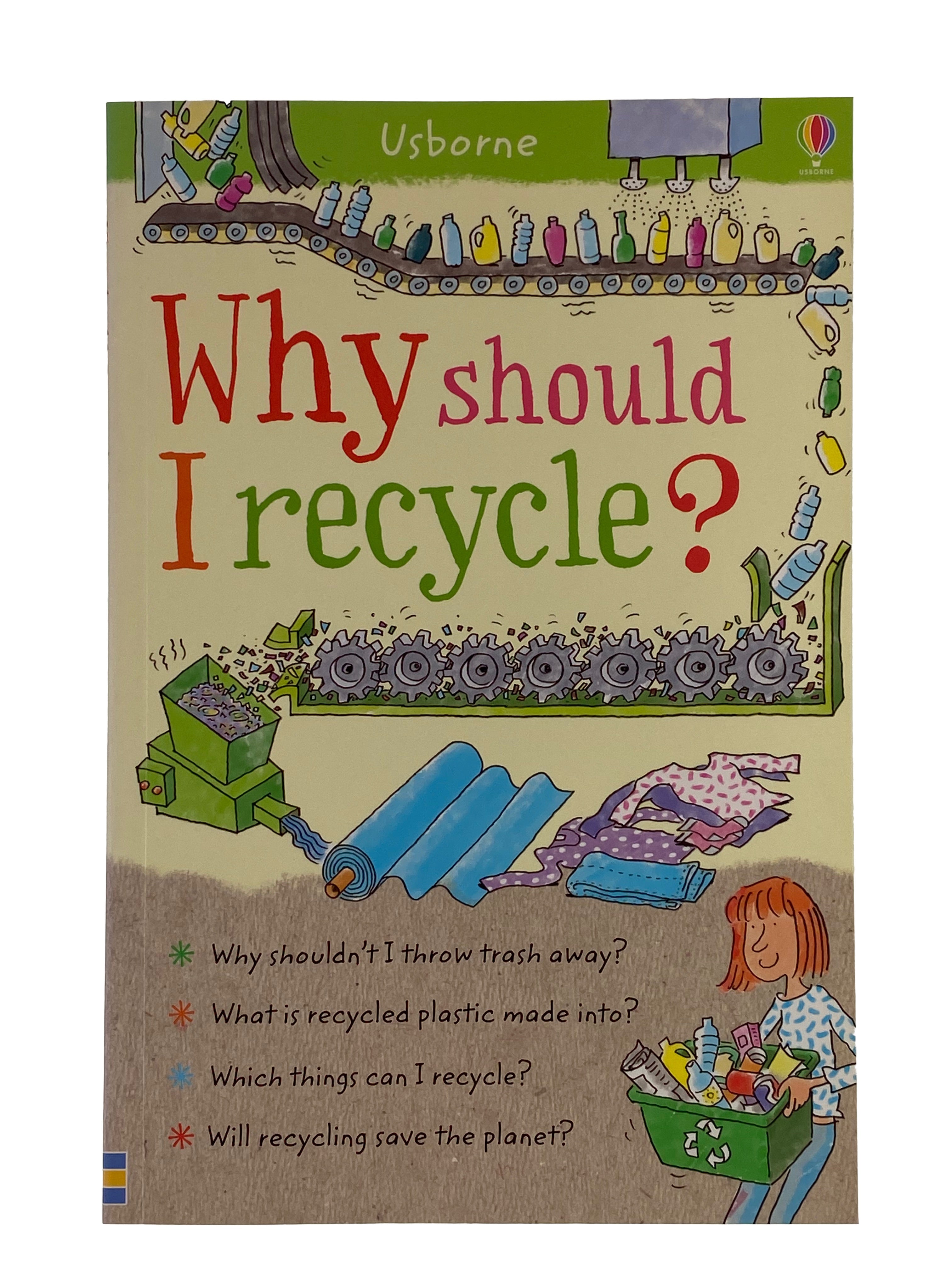 Why Should I Recycle?    