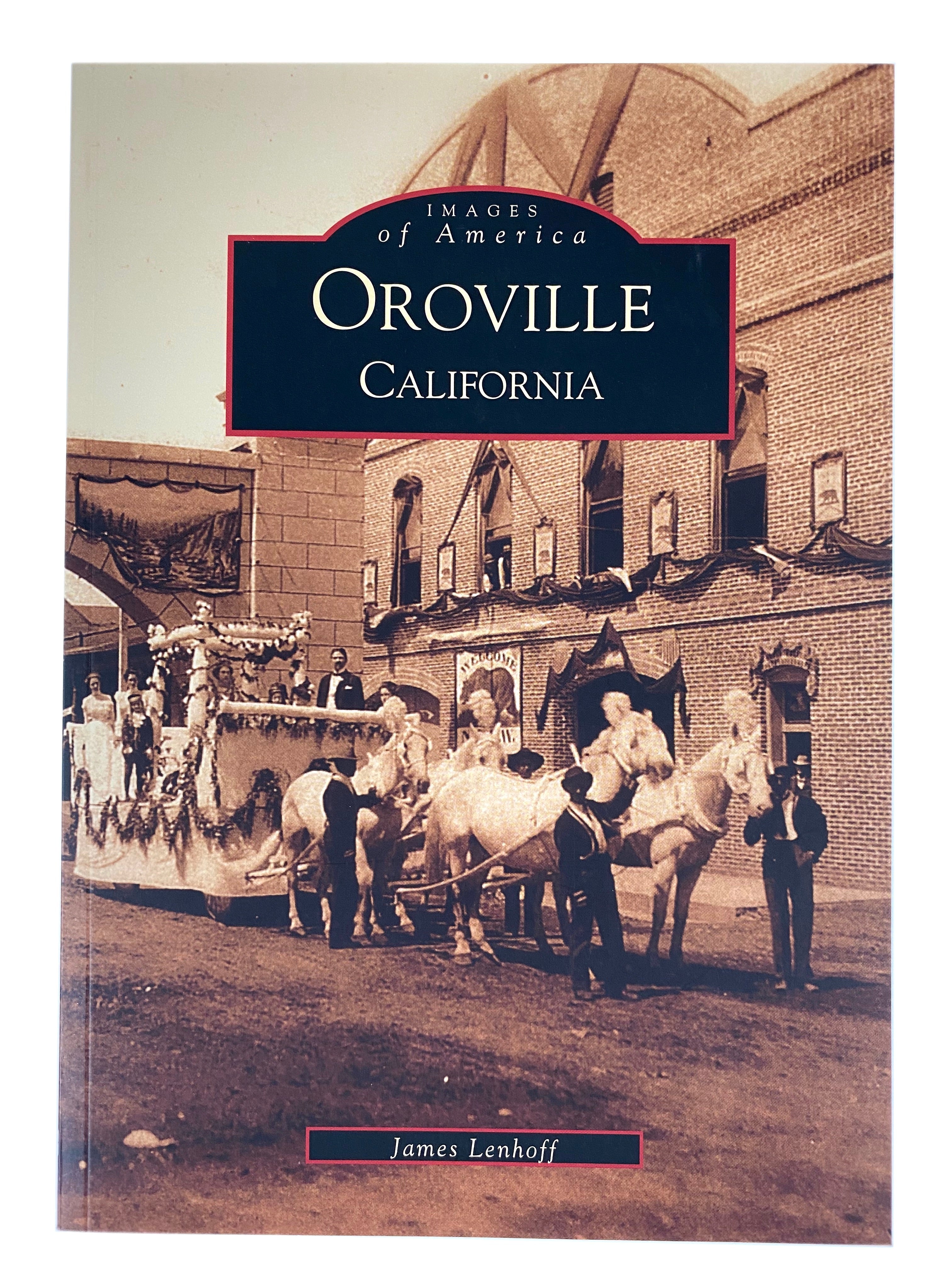 Images of America - Oroville    