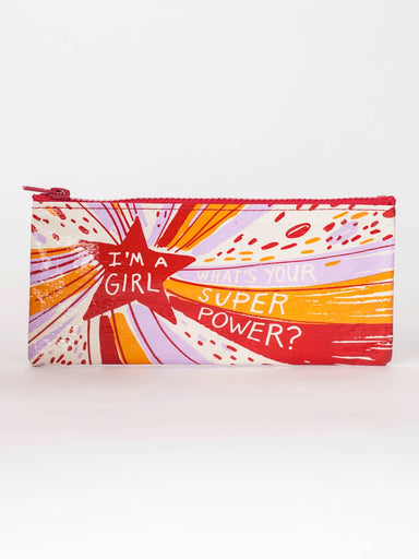 Blue Q Pencil Case - I'm A Girl What's Your Super Power?    