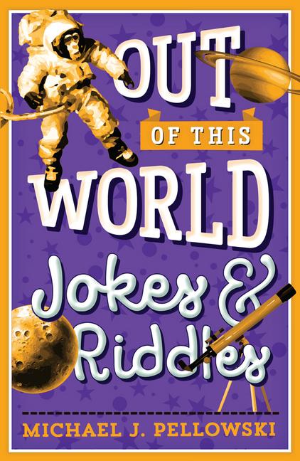 Out of This World Jokes and Riddles    