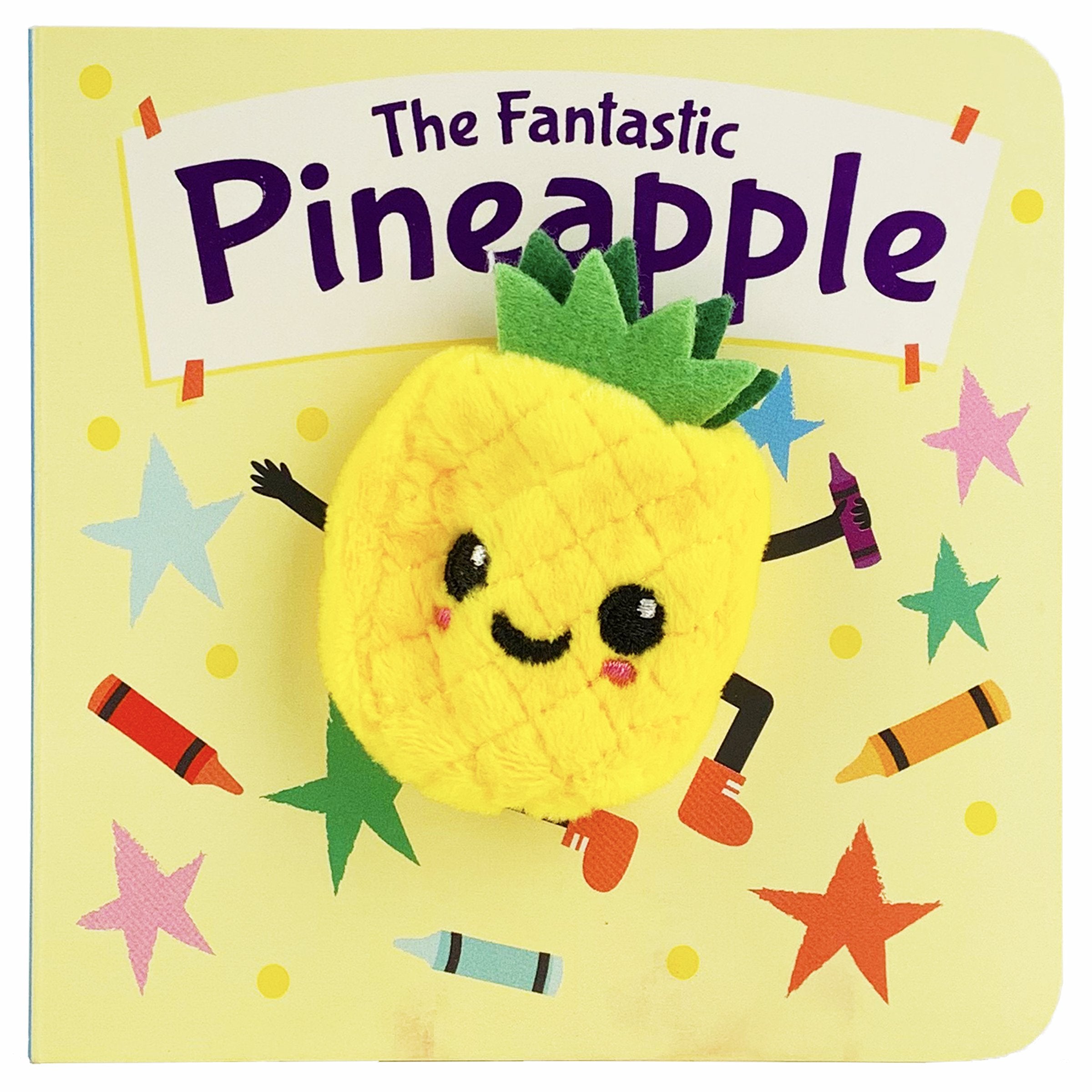 The Fantastic Pineapple - Finger Puppet Book    