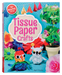 Tissue Paper Crafts by Klutz    