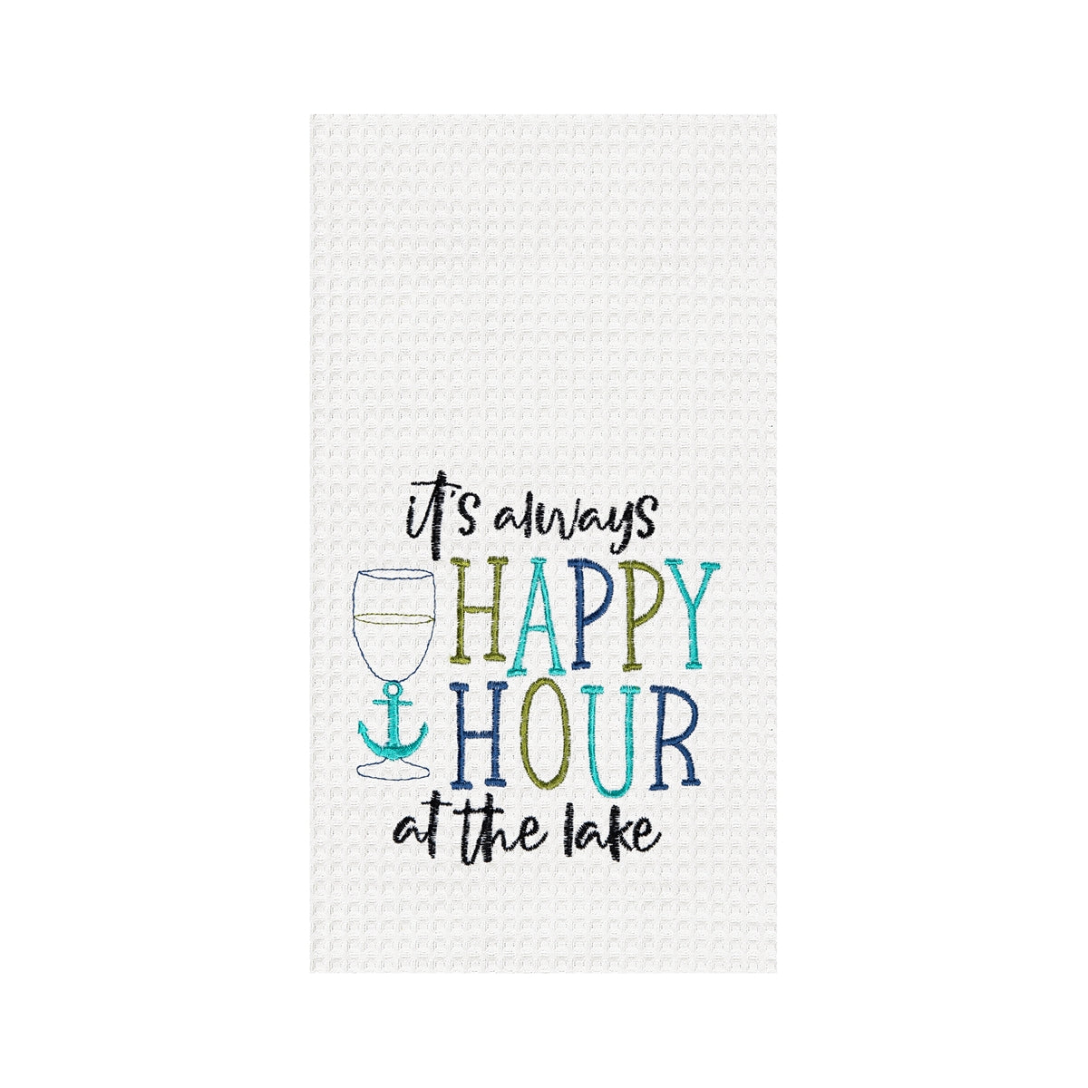 It's Always Happy Hour At The Lake Waffle Weave Kitchen Towel    