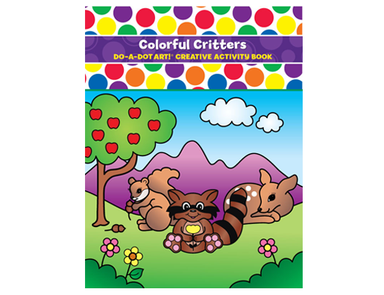 Colorful Critters Do-A-Dot Creative Activity Book    