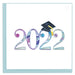 2022 Grad - Blank Quilling Card    