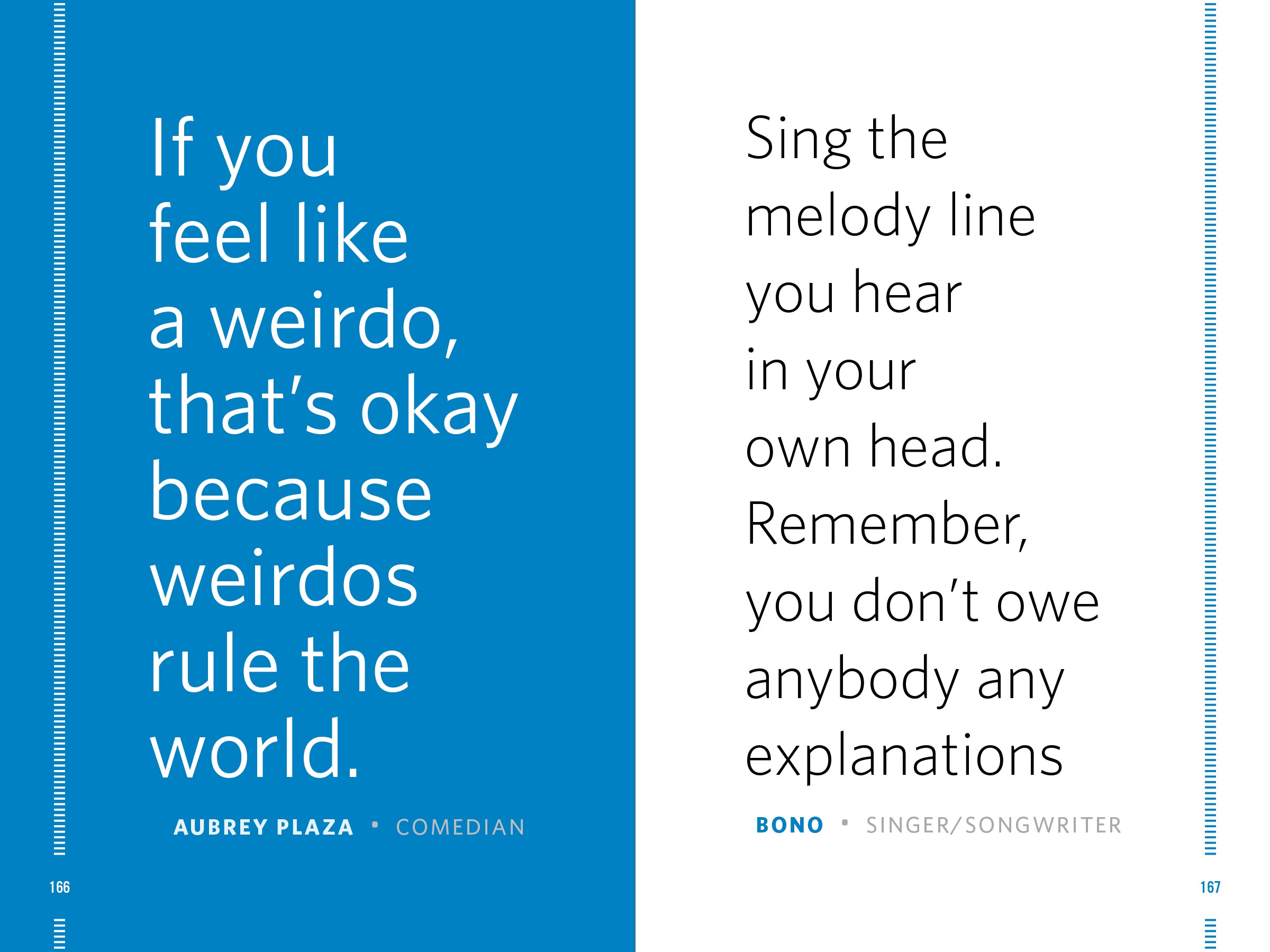 "Being Weird Is A Wonderful Thing"    