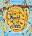 Look Inside The World of Bees    