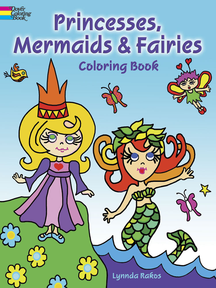 Princesses, Mermaids & Fairies - Coloring Book    