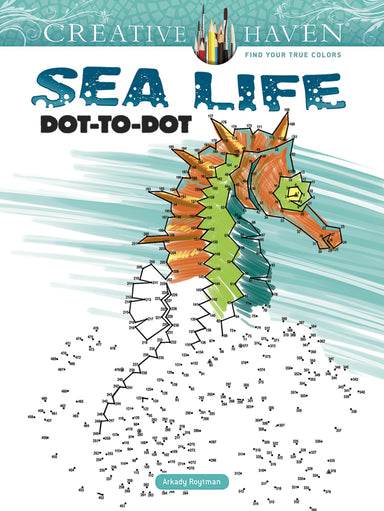Sea Life - Creative Haven Dot To Dot    