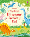 My First Dinosaur Activity Pad    