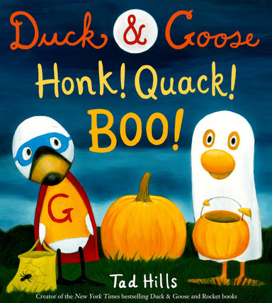 Duck & Goose Honk! Quack! Boo!    