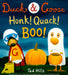 Duck & Goose Honk! Quack! Boo!    
