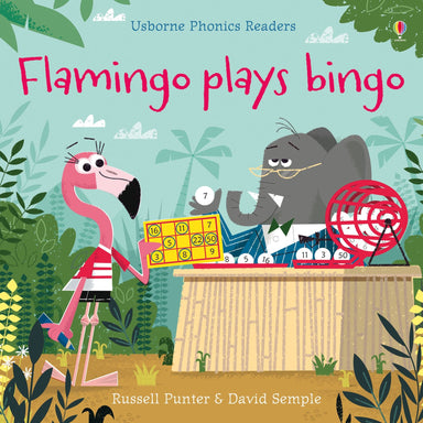 Flamingo Plays Bingo - Phonics Reader    