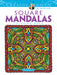 Square Mandalas - Creative Haven Coloring Book    