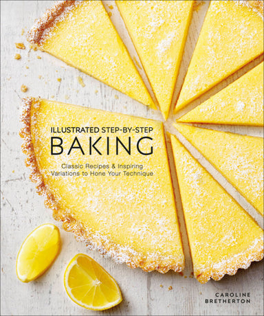 Illustrated Step By Step Baking    