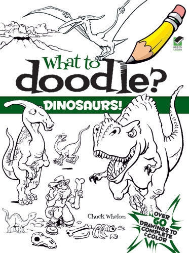 It's Easy To Doodle Dinosaurs!    