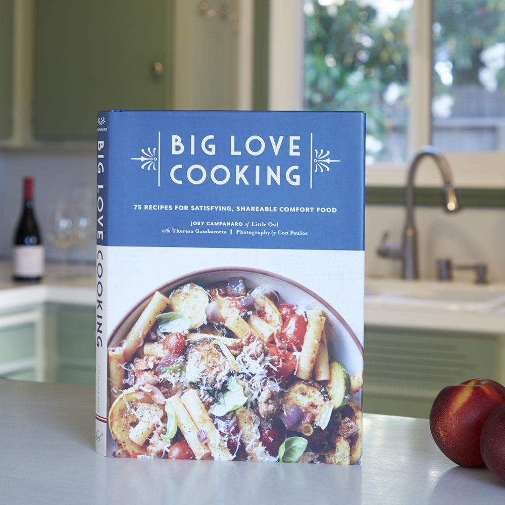 Big Love Cooking - 75 Recipes for Satisfying, Shareable Comfort Food    