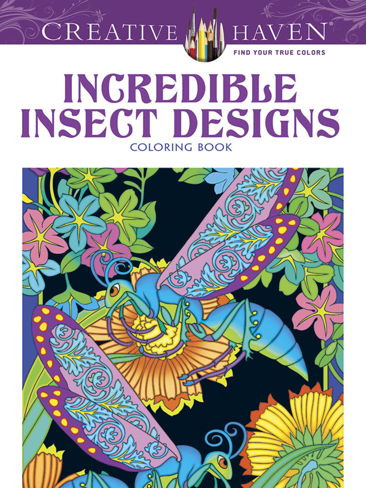 Incredible Insect Designs - Creative Haven Coloring Book    