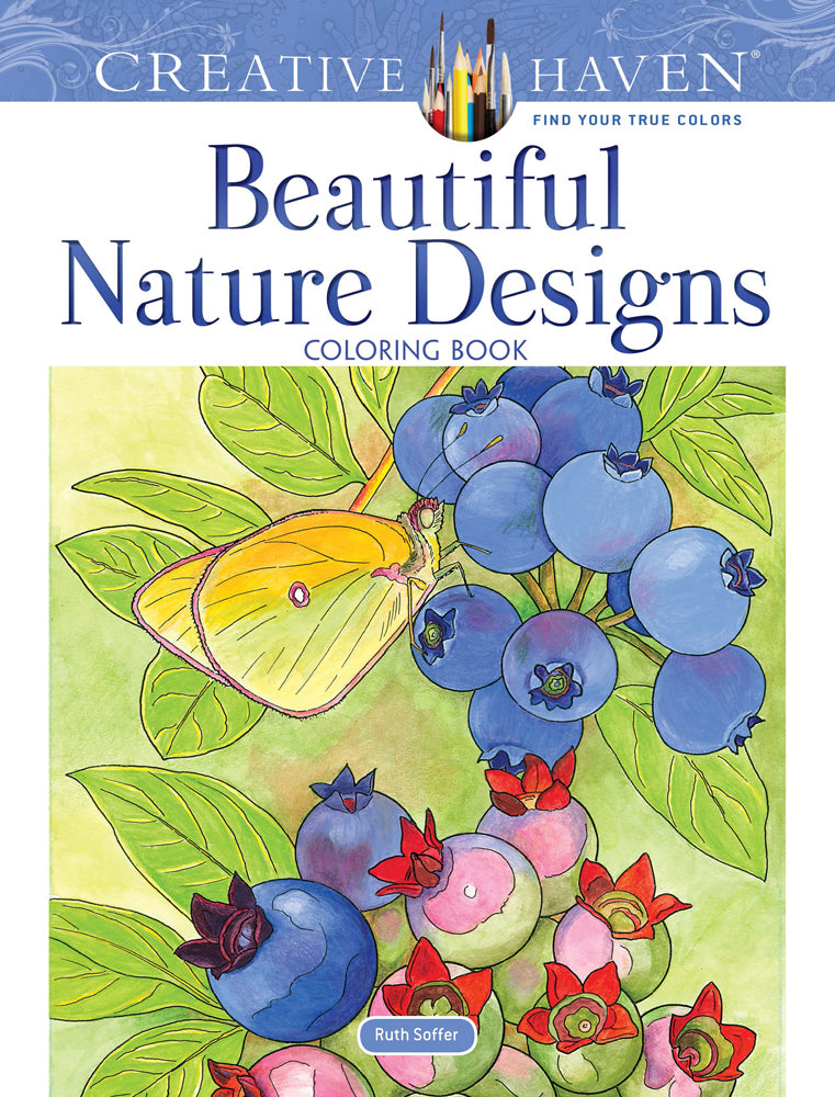 Beautiful Nature Designs - Creative Haven Coloring Book    
