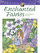 Enchanted Fairies - Creative Haven Coloring Book    