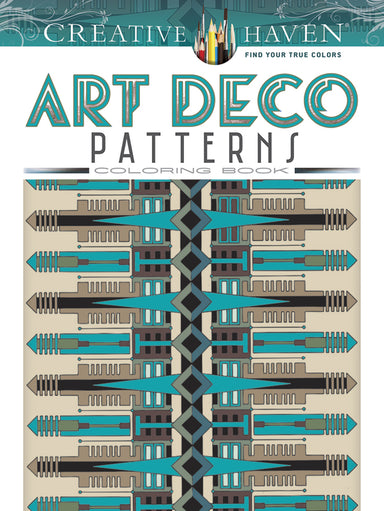 Art Deco Patterns - Creative Haven Coloring Book    