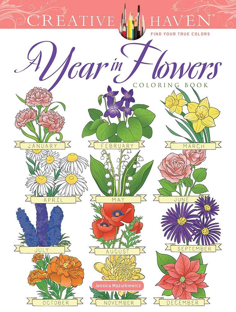 A Year In Flowers - Creative Haven Coloring Book    