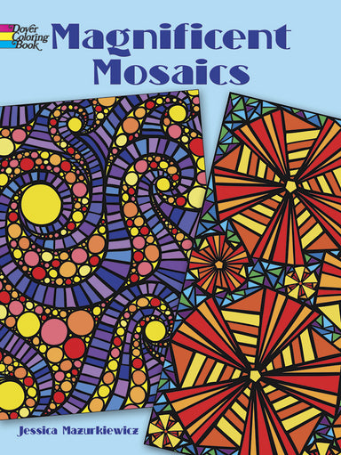 Magnificent Mosaics - Coloring Book    