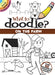 What To Doodle? On The Farm - Little Activity Book    