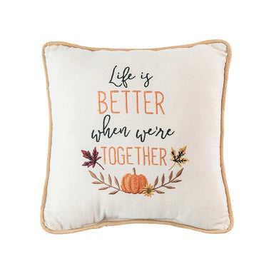 Life Is Better When We're Together - 10x10 Inch Pillow    