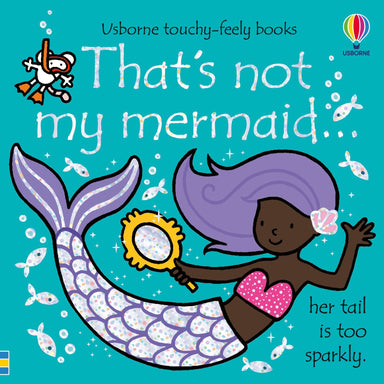 That's Not My Mermaid... Her Tail Is Too Sparkly    