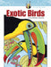 Exotic Birds - Creative Haven Coloring Book    