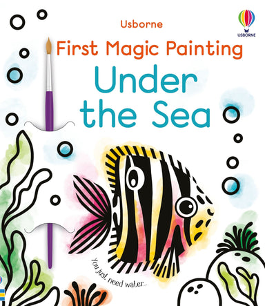 Under The Sea - First Magic Painting Book    