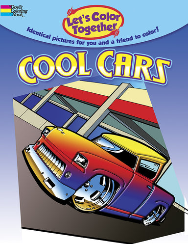 Let's Color Together Coloring Book - Cool Cars    