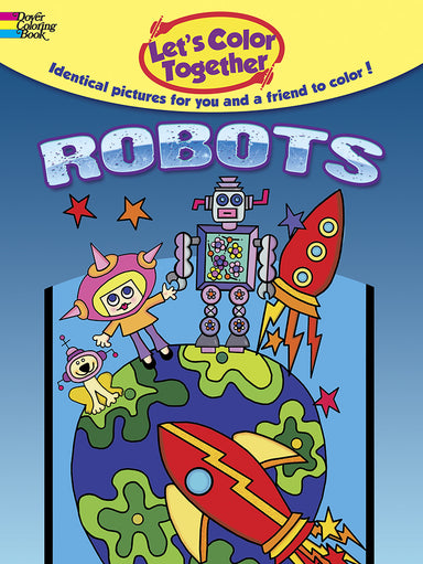 Let's Color Together Coloring Book - Robots    