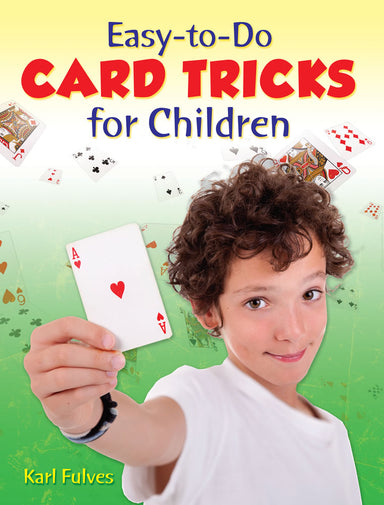 Easy To Do Card Tricks for Children    