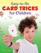 Easy To Do Card Tricks for Children    